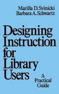 Cover: Designing Instruction for Library Users - CRC Press