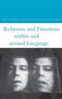 Cover: Relations and Functions within and around Language - Continuum International Publishing Group Ltd.