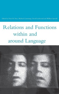 Enlarge image Cover: Relations and Functions within and around Language - Continuum International Publishing Group Ltd.