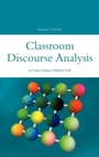 Cover: Classroom Discourse Analysis - Continuum International Publishing Group Ltd.