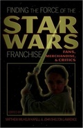 Cover: Finding the Force of the Star Wars Franchise - Peter Lang Verlag