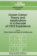 Cover: Ocean Colour: Theory and Applications in a Decade of CZCS Experience - Springer