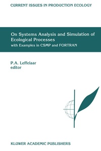 Enlarge image Cover: On Systems Analysis and Simulation of Ecological Processes with Examples in CSMP and FORTRAN - Springer