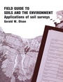 Cover: Field Guide to Soils and the Environment Applications of Soil Surveys - Springer