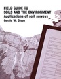 Cover: Field Guide to Soils and the Environment Applications of Soil Surveys - Springer