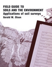 Enlarge image Cover: Field Guide to Soils and the Environment Applications of Soil Surveys - Springer