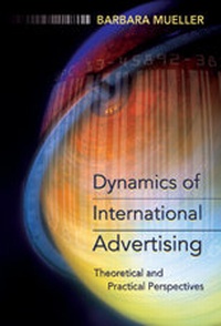 Enlarge image Cover: Dynamics of International Advertising - Peter Lang Verlag