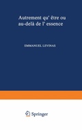 Cover: Autrement qu'etre, ou, Au-dela de l'essence. - Springer