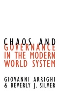 Cover: Chaos and Governance in the Modern World System - University of Minnesota Press