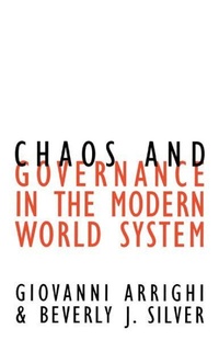 Enlarge image Cover: Chaos and Governance in the Modern World System - University of Minnesota Press
