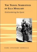 Cover: The Travel Narratives of Ella Maillart - Peter Lang Verlag