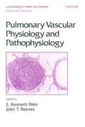 Cover: Pulmonary Vascular Physiology and Pathophysiology - CRC Press