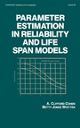 Cover: Parameter Estimation in Reliability and Life Span Models - CRC Press