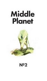 Enlarge image Cover: Middle Planet Issue #2 - Eric Gregory