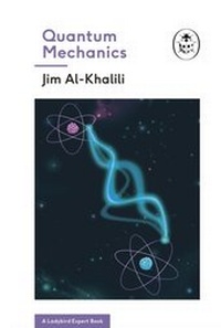 Abbildung von: Quantum Mechanics (A Ladybird Expert Book) - Penguin Books Ltd