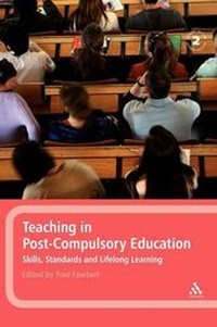 Enlarge image Cover: Teaching in Post-compulsory Education - Continuum International Publishing Group Ltd.