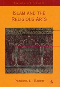 Enlarge image Cover: Islam and the Religious Arts - Frances Pinter Publishers Ltd