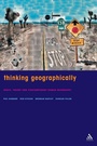 Cover: Thinking Geographically - Continuum International Publishing Group Ltd.