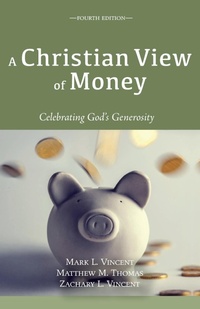 Enlarge image Cover: A Christian View of Money - Wipf & Stock Publishers