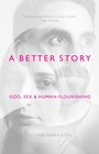 Cover: A Better Story - Inter-Varsity Press