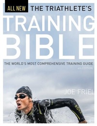 Abbildung von: The Triathlete's Training Bible - Simon + Schuster LLC