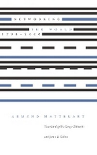 Enlarge image Cover: Networking the World, 1794-2000 - University of Minnesota Press