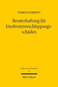 Abbildung von: Beraterhaftung für Insolvenzverschleppungsschäden - Mohr Siebeck