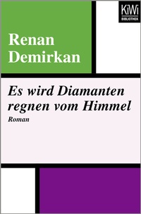 Abbildung von: Es wird Diamanten regnen vom Himmel - Kiepenheuer & Witsch
