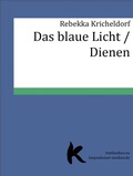 Cover: Das blaue Licht /Dienen - epubli