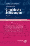 Cover: Griechische Stil&uuml;bungen / &Uuml;bungsbuch zur Formenlehre und Kasussyntax - Universit&auml;tsverlag Winter