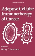 Cover: Adoptive Cellular Immunotherapy of Cancer - CRC Press