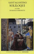 Cover: Soliloqui. Testo latino a fronte - Scrittori greci e latini;Mondadori