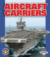 Enlarge image Cover: Aircraft Carriers - Lerner Publishing Group