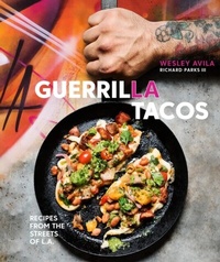 Abbildung von: Guerrilla Tacos - Ten Speed Press