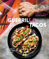 Abbildung von: Guerrilla Tacos - Ten Speed Press
