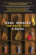 Cover: The Hotel Tito - Seven Stories Press