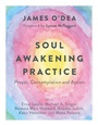 Cover: Soul Awakening Practice - Watkins Publishing