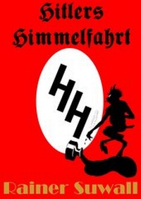 Abbildung von: Hitlers Himmelfahrt - Verlag testimon