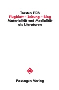 Cover: Flugblatt - Zeitung - Blog - Passagen