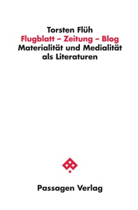 Enlarge image Cover: Flugblatt - Zeitung - Blog - Passagen