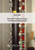 Cover: Elektrotechnische Grundlagen von Elektroporationsanlagen - Cuvillier Verlag