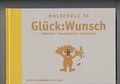 Cover: Gl&uuml;ck:Wunsch - Karl Maria Laufen Buchhandlung und Verlag