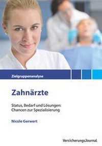 Abbildung von: Zielgruppenanalyse Zahnärzte - VersicherungsJournal Verlag