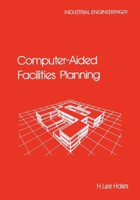 Enlarge image Cover: Computer-Aided Facilities Planning - CRC Press