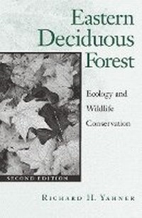 Enlarge image Cover: Eastern Deciduous Forest - University of Minnesota Press