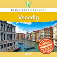 Abbildung von: Familienreiseführer Venedig - familia Verlag
