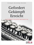 Cover: Gefordert - Gek&auml;mpft - Erreicht GPA-djp - &Ouml;GB Verlag