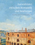 Cover: Italienbilder zwischen Romantik und Realismus - Sandstein Kultur