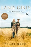 Cover: Land Girls: The Homecoming - HarperCollins