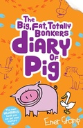Cover: The (big, fat, totally bonkers) Diary of Pig - Scholastic